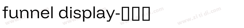 funnel display字体转换 funnel display字体转换